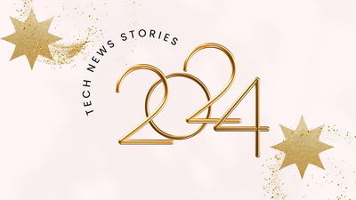 Memorable Tech Stories 2024 Featured