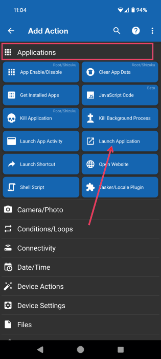 Pressing on "Launch Application" option in MacroDroid app on Android. 
